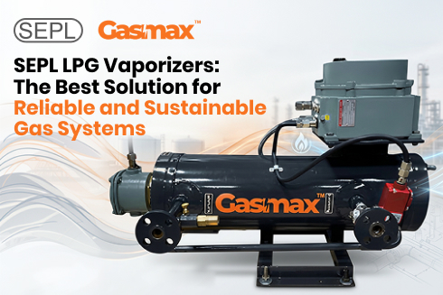 SEPL LPG Vaporizers reliable and sustainable gas systems