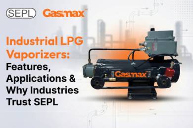 SEPL Industrial LPG Vaporizers – Ensuring Efficient Gas Conversion for Various Industries