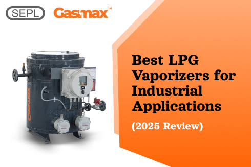 Energy efficient LPG vaporizer for modern industries